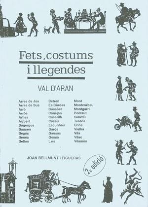 FETS, COSTUMS I LLEGENDES (VAL D'ARAN) | 9788479350697 | BELLMUNT FIGUERAS, JOAN