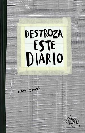 DESTROZA ESTE DIARIO. GRIS | 9788449331800 | SMITH, KERI