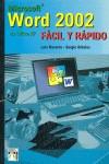 MICROSOFT WORD 2002 DE OFFICE XP FACIL Y RAPIDO | 9788495318824 | NAVARRO, LUIS