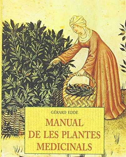 MANUAL DE LES PLANTES MEDICINALS | 9788476517321 | EDDE, GERARD