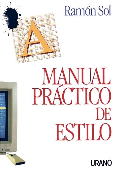 MANUAL PRACTICO DE ESTILO | 9788479530204 | SOL, RAMON