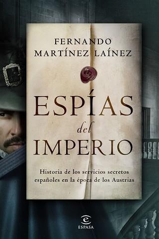 ESPÍAS DEL IMPERIO | 9788467062236 | MARTÍNEZ LAÍNEZ, FERNANDO