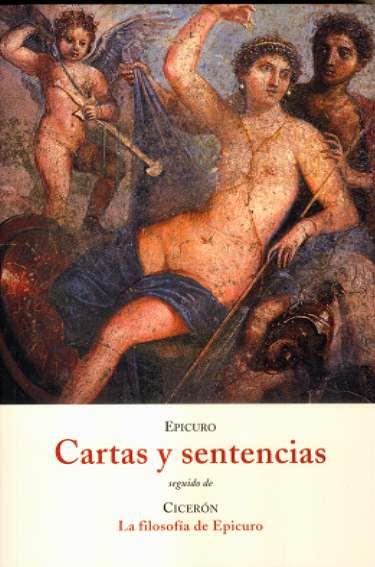 CARTAS Y SENTENCIAS / LA FILOSOFIA DE EPICURO | 9788497164498 | EPICURO / CICERON