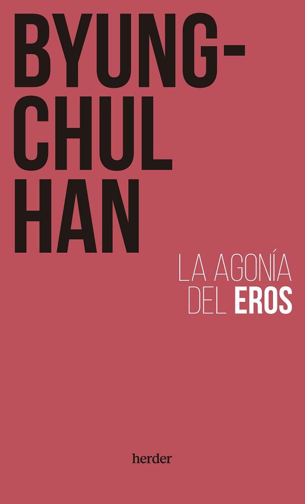 AGONÍA DEL EROS | 9788425450839 | HAN, BYUNG-CHUL