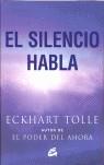 SILENCIO HABLA EL | 9788484450788 | TOLLE, ECKHART