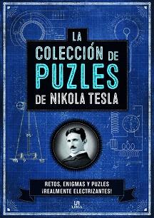 LA COLECCIÓN DE PUZLES DE NIKOLA TESLA | 9788466236935 | GALLAND, RICHARD