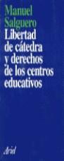 LIBERTAD DE CATEDRA Y DERECHOS DE LOS CENTROS EDU | 9788434411692 | SALGUERO, MANUEL