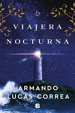 VIAJERA NOCTURNA | 9788466672689 | LUCAS CORREA, ARMANDO