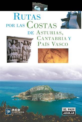 RUTAS COSTA ASTURIAS CANTABRIA Y P VASCO | 9788403508279 | VARIOS