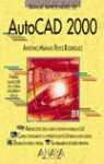 AUTOCAD 2000 MANUAL IMPRESCINDIBLE | 9788441509283 | REYES RODRIGUEZ, ANTONIO MANUEL