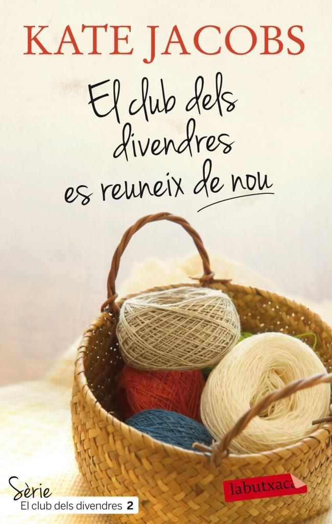 EL CLUB DELS DIVENDRES ES REUNEIX DE NOU | 9788499305905 | KATE JACOBS