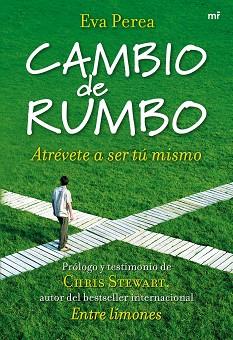 CAMBIO DE RUMBO: ATREVETE A SER TU MISMO | 9788427034686 | PEREA, EVA