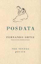 POSDATA (POESIA) | 9788481912685 | ORTIZ, FERNANDO