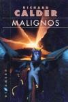 MALIGNOS | 9788493225087 | CALDER, RICHARD