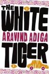 WHITE TIGER THE | 9781848870420 | ADIGA, ARAVIND