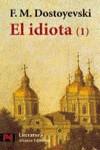 IDIOTA VOL. 1, EL (LB) | 9788420634609 | DOSTOYEVSKI, F.M.