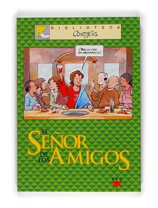 SEÑOR DE LOS AMIGOS, EL | 9788428817462 | CORTES SALINAS, JOSE LUIS