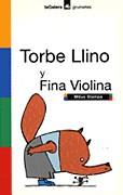 TORBE LLINO Y FINA VIOLINA (GRUMETES) | 9788424686536 | STAMPA, MITUS