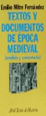 TEXTOS Y DOCUMENTOS DE EPOCA MEDIEVAL | 9788434428645 | MITRE FERNANDEZ, EMILIO