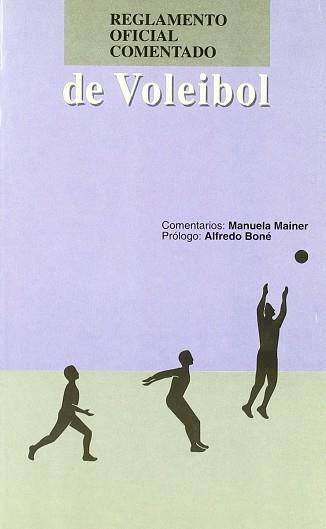 VOLEIBOL, REGLAMENTO OFICIAL COMENTADO | 9788489486010 | MAINER SANMARTIN, MANUELA