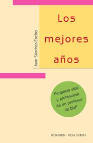 MEJORES AÑOS, LOS | 9788480635868 | SANCHEZ ENCISO, JUAN