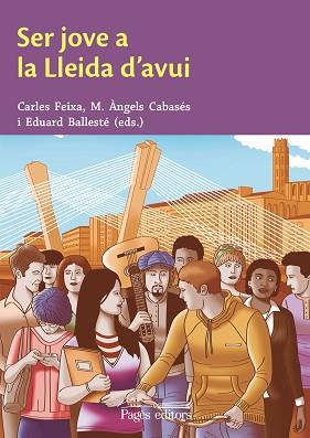 SER JOVE A LA LLEIDA D'AVUI | 9788499759098 | DD. AA.