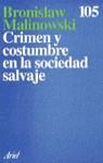 CRIMEN Y COSTUMBRE EN LA SOCIEDAD SALVAJE | 9788434406650 | MALINOWSKI, BRONISLAW