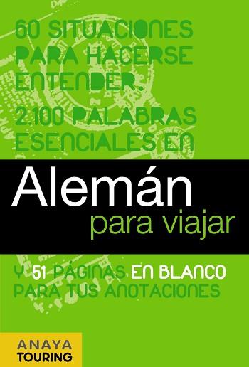 ALEMAN PARA VIAJAR | 9788497768740 | ANAYA TOURING / CALVO, GABRIEL / TZSCHASCHEL, SABINE / MEYER DÖHNER, LORE