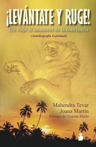 LEVÁNTATE Y RUGE | 9788416233427 | MAHENDRA TEVAR Y JOANA MARTÍN