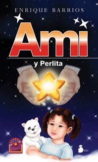 AMI Y PERLITA | 9788478085859 | BARRIOS, ENRIQUE