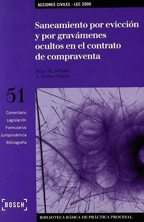 SANEAMIENTO POR EVICCION Y POR GRAVAMENES OCULTOS EN EL CONT | 9788476769034 | MENDEZ, ROSA M. VILALTA, A. ESTHER