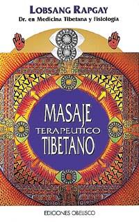 MASAJE TERAPEUTICO TIBETANO | 9788477204831 | RAPGAY, LOBSANG