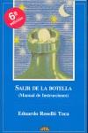 SALIR DE LA BOTELLA ( MANUAL DE INSTRUCCIONES ) | 9788487598036 | ROSELLO TOCA, EDUARDO