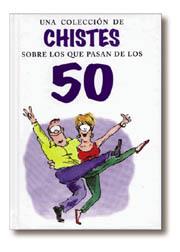 CHISTES SOBRE LOS QUE PASAN DE LOS 50 | 9788441404847 | STOTT, BILL