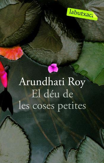 DEU DE LES COSES PETITES EL | 9788496863262 | ROY, ARUNDHATI