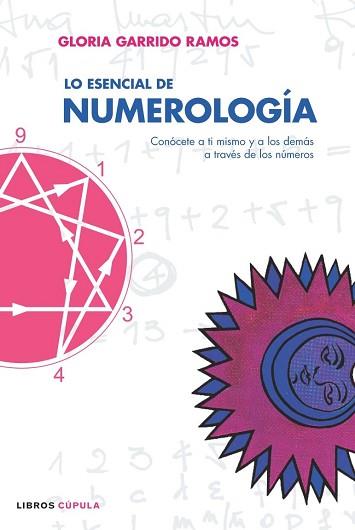 ESENCIAL DE LA NUMEROLOGIA LO | 9788448047627 | GARRIDO RAMOS, GLORIA