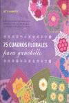 75 CUADROS FLORALES PARA GANCHILLO | 9789089982902 | BARNDEN, BETTY