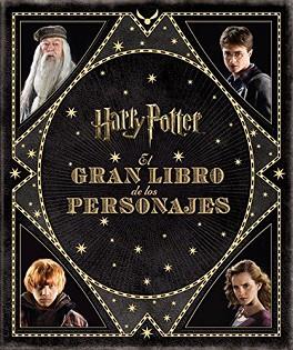 EL GRAN LIBRO DE LOS PERSONAJES DE HARRY POTTER | 9788467920239 | REVENSON, JODY