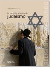 JUDAISMO ( LA TRADICION RELIGIOSA DEL ) | 9788496431300 | SULLIVAN, LAWRENCE E.