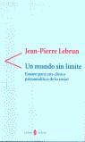 UN MUNDO SIN LIMITE | 9788476284247 | LEBRUN, JEAN-PIERRE