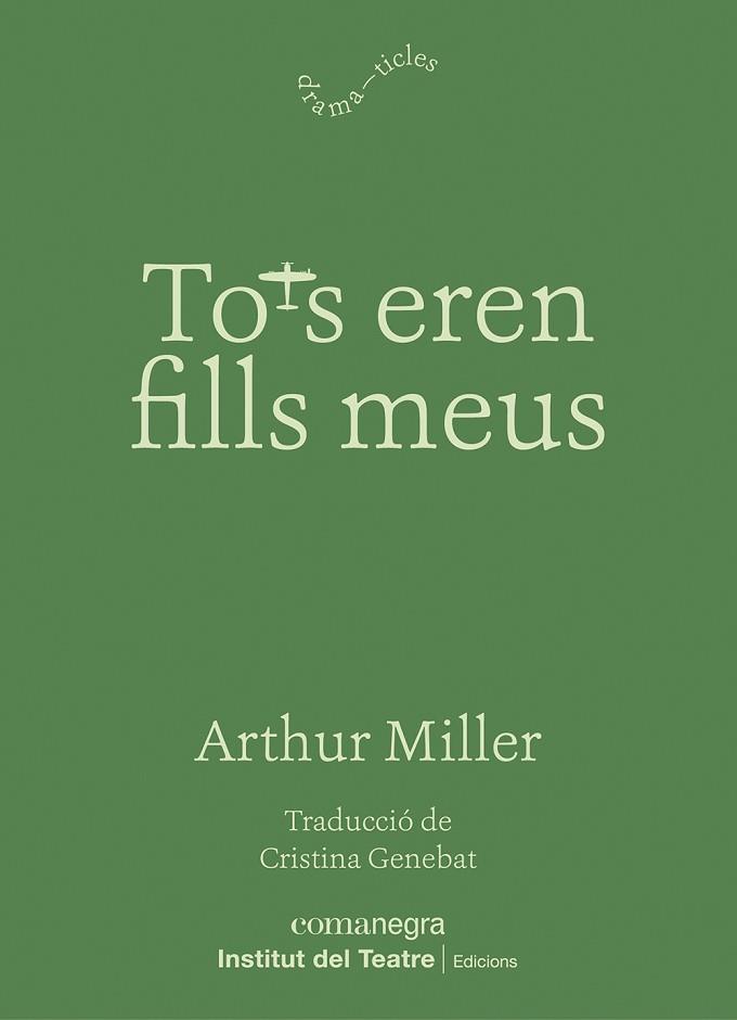 TOTS EREN FILLS MEUS | 9788410161221 | MILLER, ARTHUR