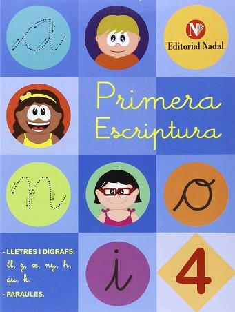 PRIMERA ESCRIPTURA 4 - LLIGADA | 9788478876594 | AA.VV