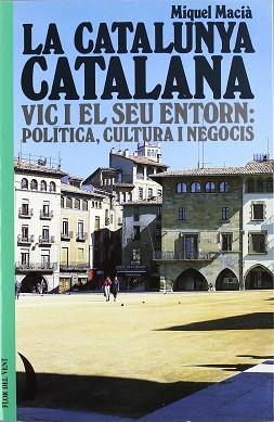 CATALUNYA CATALANA, LA | 9788489644274 | MACIA, MIQUEL