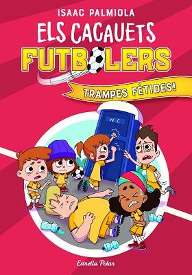 CACAUETS FUTBOLERS 2. TRAMPES FÈTIDES! | 9788418443534 | ISAAC PALMIOLA