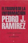 TRIUNFO DE LA INFORMACION (PACK:AMARGA VICTORIA-EL DESQUITE) | 9788497344005 | RAMIREZ, PEDRO J.