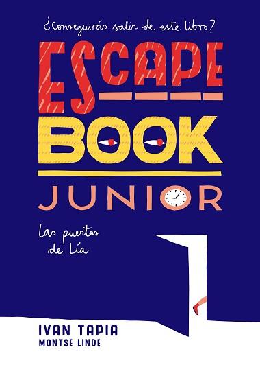 ESCAPE BOOK JUNIOR | 9788416890408 | TAPIA, IVAN / LINDE, MONTSE