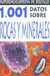 1001 DATOS SOBRE ROCAS Y MINERALES | 9788427223745 | VARIS