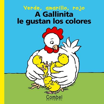 A GALLINITA LE GUSTAN LOS COLORES | 9788478645145 | DELVAL, MARIE-HELENE