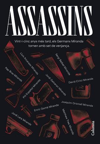 ASSASSINS | 9788466431439 | GERMANS MIRANDA / ARCARAZO MARTÍNEZ, LLUÍS / BELBEL, SERGI / BRAS, PEP / CIRICI, DAVID / ESPAÑOL, PI