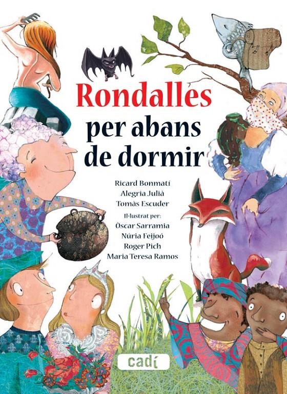 RONDALLES PER ABANS DE DORMIR | 9788447440702 | ALEGRIA JULIÀ/RICARD BONMATÍ GUIDONET/TOMÁS ESCUDER PALAU